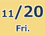 11/20 Fri. @海老名